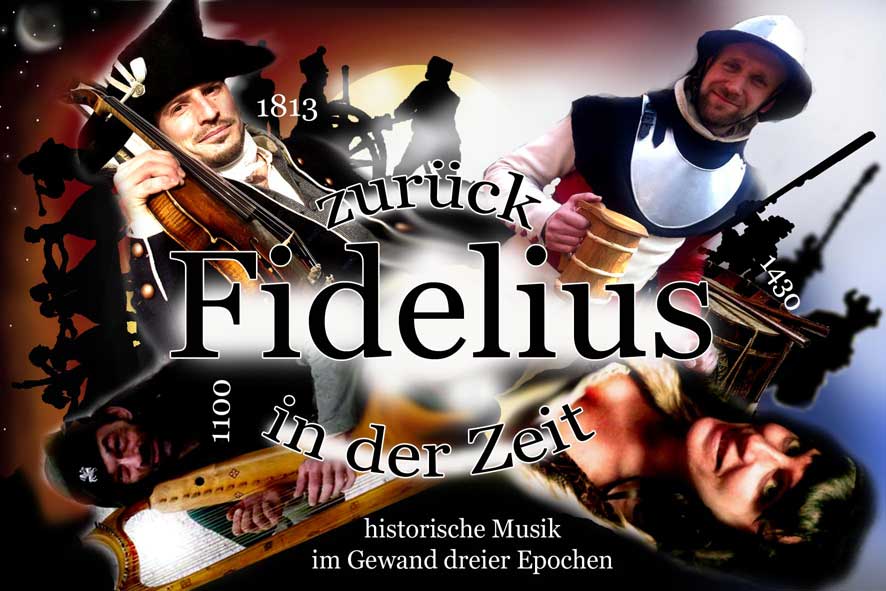 Fidelius - zurück in der Zeit, die Musiker in 3 verschiedenen Epochen